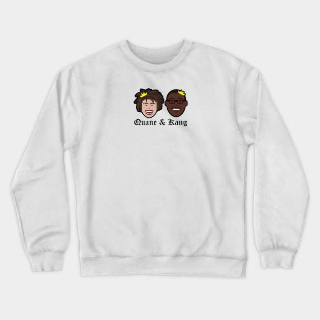 Broad City - Quane & King - Queen & King Crewneck Sweatshirt by meganther0se